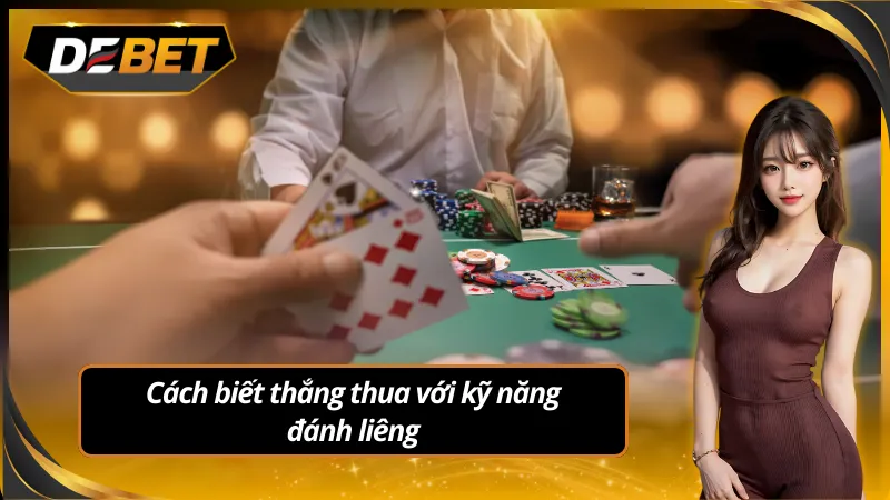 Cách biết thắng – thua trong kỹ năng đánh liêng