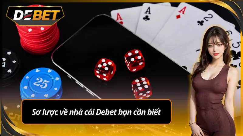 Tin tức về nhà cái Debet được cập nhật hàng ngày