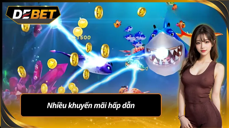 Chơi vua bắn cá debet anh em sẽ nhận nhiều ưu đãi sốc