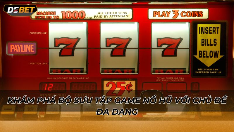 Khám phá sân chơi nổ hũ Debet với phần thưởng giá trị